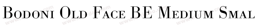 Bodoni Old Face BE Medium Small Caps & Oldstyle Figures字体转换